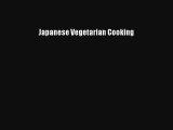 Japanese Vegetarian Cooking Download Free Book