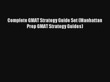 Complete GMAT Strategy Guide Set (Manhattan Prep GMAT Strategy Guides) Book Download Free