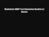 Manhattan GMAT Test Simulation Booklet w/ Marker Book Download Free