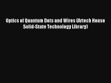 AudioBook Optics of Quantum Dots and Wires (Artech House Solid-State Technology Library) Download