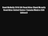 Rand McNally 2016 Gift Road Atlas (Rand Mcnally Road Atlas United States/ Canada/Mexico (Gift