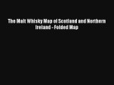 The Malt Whisky Map of Scotland and Northern Ireland - Folded Map Book Download Free