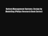 AudioBook Battery Management Systems: Design by Modelling (Philips Research Book Series) Download