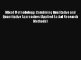 AudioBook Mixed Methodology: Combining Qualitative and Quantitative Approaches (Applied Social