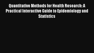 AudioBook Quantitative Methods for Health Research: A Practical Interactive Guide to Epidemiology