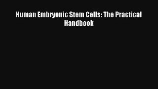 AudioBook Human Embryonic Stem Cells: The Practical Handbook Download