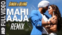 Mahi Aaja - Remix (Full Video) Singh Is Bliing | Akshay Kumar, Amy Jackson | New Song 2015 HD
