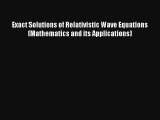 AudioBook Exact Solutions of Relativistic Wave Equations (Mathematics and its Applications)
