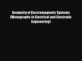 AudioBook Geometry of Electromagnetic Systems (Monographs in Electrical and Electronic Engineering)