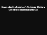 AudioBook Russian-English Translator's Dictionary: A Guide to Scientific and Technical Usage