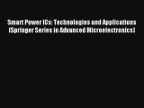 Download Smart Power ICs: Technologies and Applications (Springer Series in Advanced Microelectronics)