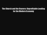 The Church and the Usurers: Unprofitable Lending for the Modern Economy FREE Download Book