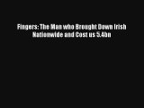 Fingers: The Man who Brought Down Irish Nationwide and Cost us 5.4bn FREE DOWNLOAD BOOK