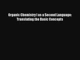 AudioBook Organic Chemistry I as a Second Language: Translating the Basic Concepts Download