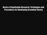 AudioBook Basics of Qualitative Research: Techniques and Procedures for Developing Grounded