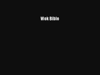 Wok Bible Download Free Book