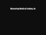 Read Mastering Medical Coding 4e Ebook Online