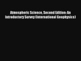 AudioBook Atmospheric Science Second Edition: An Introductory Survey (International Geophysics)