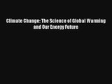 AudioBook Climate Change: The Science of Global Warming and Our Energy Future Download