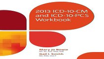 2013 ICD-10-CM and ICD-10-PCS Workbook Free Book Download
