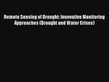 AudioBook Remote Sensing of Drought: Innovative Monitoring Approaches (Drought and Water Crises)