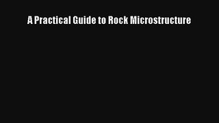 AudioBook A Practical Guide to Rock Microstructure Free