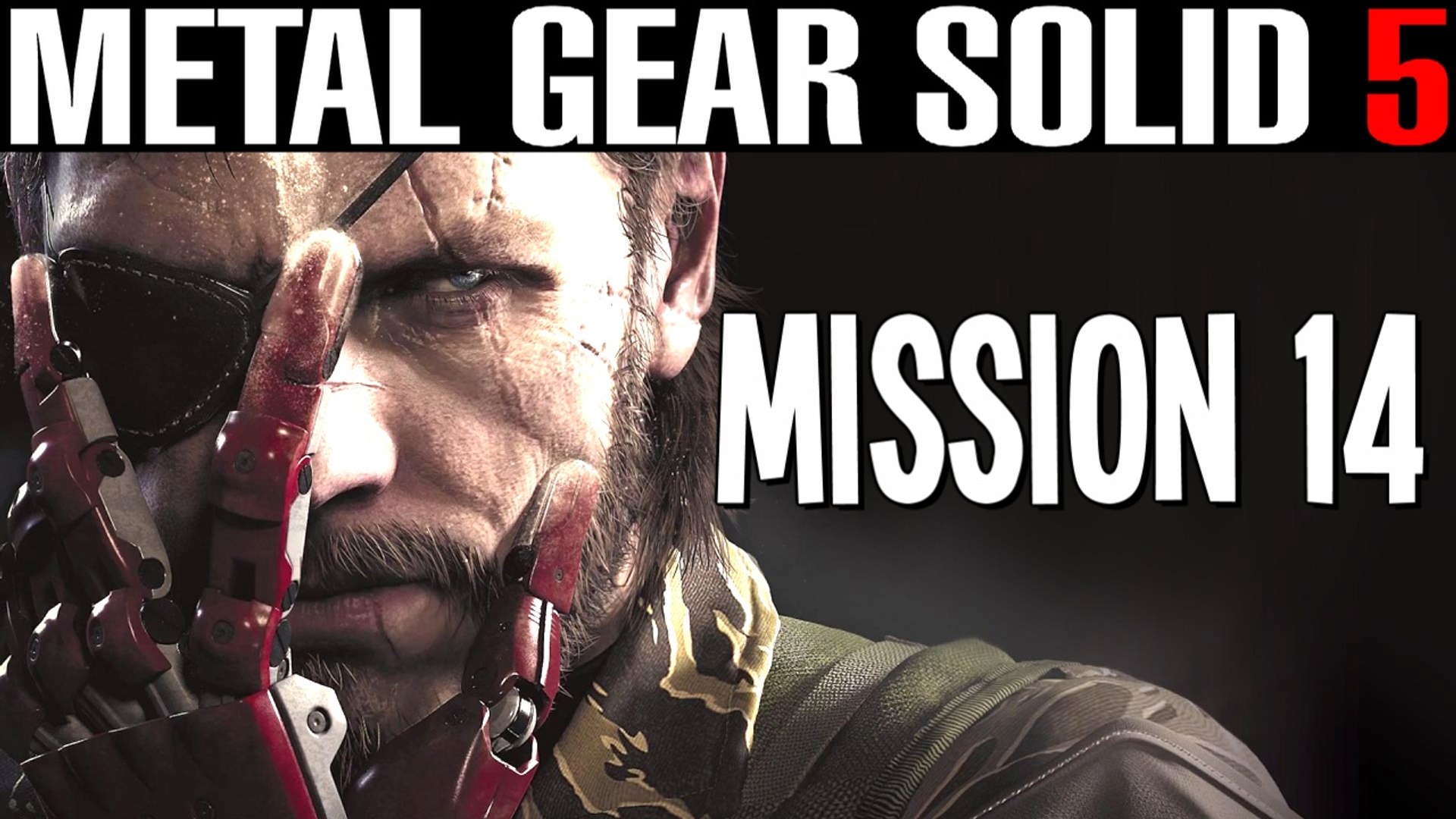 Metal Gear Solid 5 Mission 14 Lingua Franca S Rank Gameplay Walkthrough Video Dailymotion