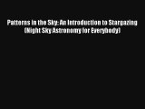 AudioBook Patterns in the Sky: An Introduction to Stargazing (Night Sky Astronomy for Everybody)