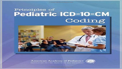 Principles of Pediatric ICD-10-CM Coding Free Download Book