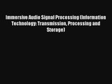 AudioBook Immersive Audio Signal Processing (Information Technology: Transmission Processing