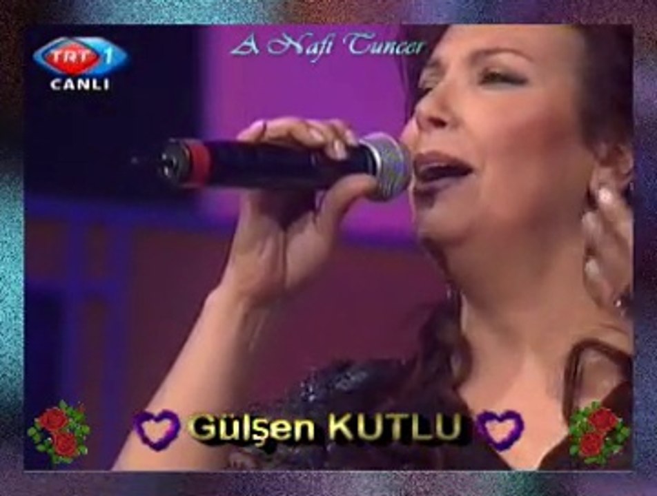 Gülşen KUTLU *Perişân Hallarım Aşkın Elinden*