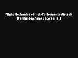 Flight Mechanics of High-Performance Aircraft (Cambridge Aerospace Series) Free Download Book