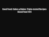 Download Good Food: Cakes & Bakes: Triple-tested Recipes (Good Food 101) Ebook Online