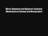 AudioBook Mirror Symmetry and Algebraic Geometry (Mathematical Surveys and Monographs) Free
