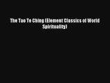 Read The Tao Te Ching (Element Classics of World Spirituality) PDF Online