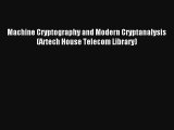 AudioBook Machine Cryptography and Modern Cryptanalysis (Artech House Telecom Library) Online