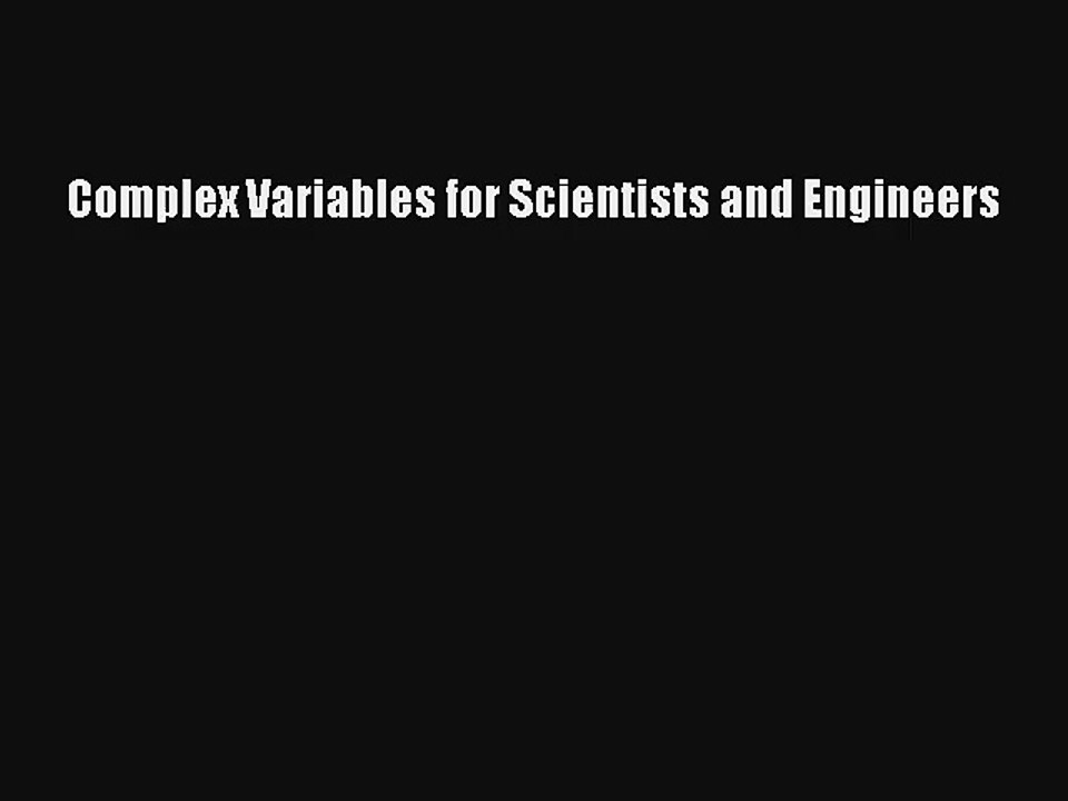 AudioBook Complex Variables for Scientists and Engineers Free