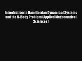 AudioBook Introduction to Hamiltonian Dynamical Systems and the N-Body Problem (Applied Mathematical