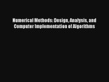 AudioBook Numerical Methods: Design Analysis and Computer Implementation of Algorithms Download