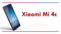 Xiaomi Mi 4c Specifications & Features