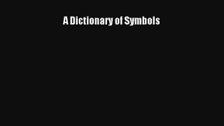 A Dictionary of Symbols Download Book Free