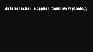 An Introduction to Applied Cognitive Psychology Download Book Free