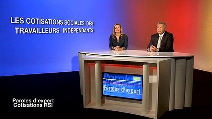 Paroles d'expert n°34 - Cotisations RSI, ça baisse !