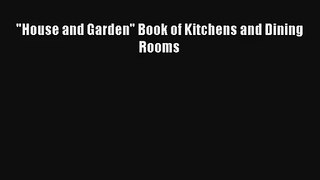 House and Garden Book of Kitchens and Dining Rooms