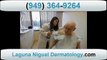 Recommended Dermatologists Ladera Ranch Customer Review