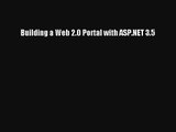 Building a Web 2.0 Portal with ASP.NET 3.5 Download Free