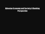 Athenian Economy and Society: A Banking Perspective