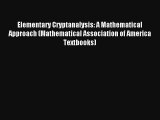 Elementary Cryptanalysis: A Mathematical Approach (Mathematical Association of America Textbooks)