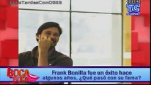 Frank Bonilla fue un éxito hace algunos años, ¿Qué pasó con su fama?