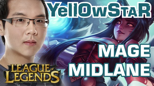 YELLOWSTAR - LE MAGE MIDLANE | DÉBUTER SUR LEAGUE OF LEGENDS